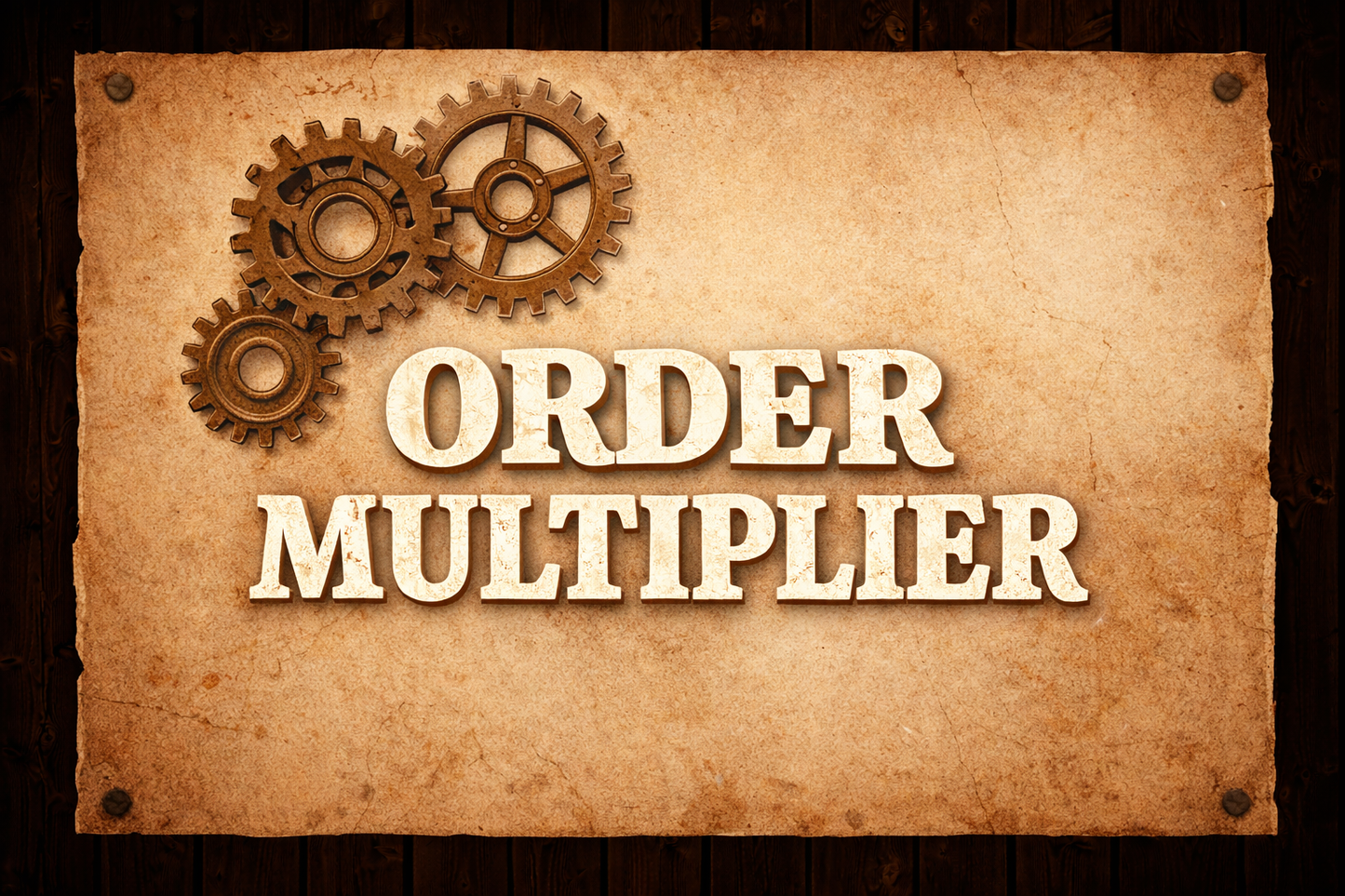 Order Multiplier